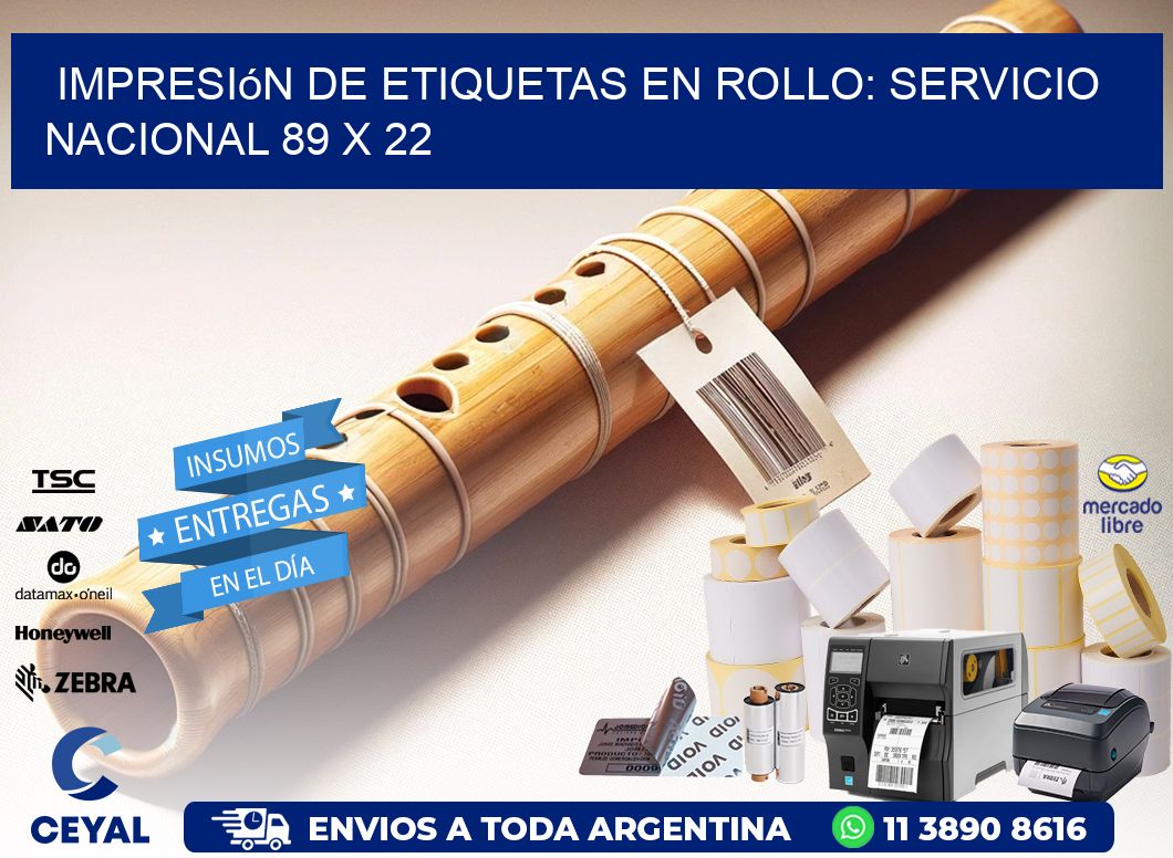 Impresión de Etiquetas en Rollo: Servicio Nacional 89 x 22