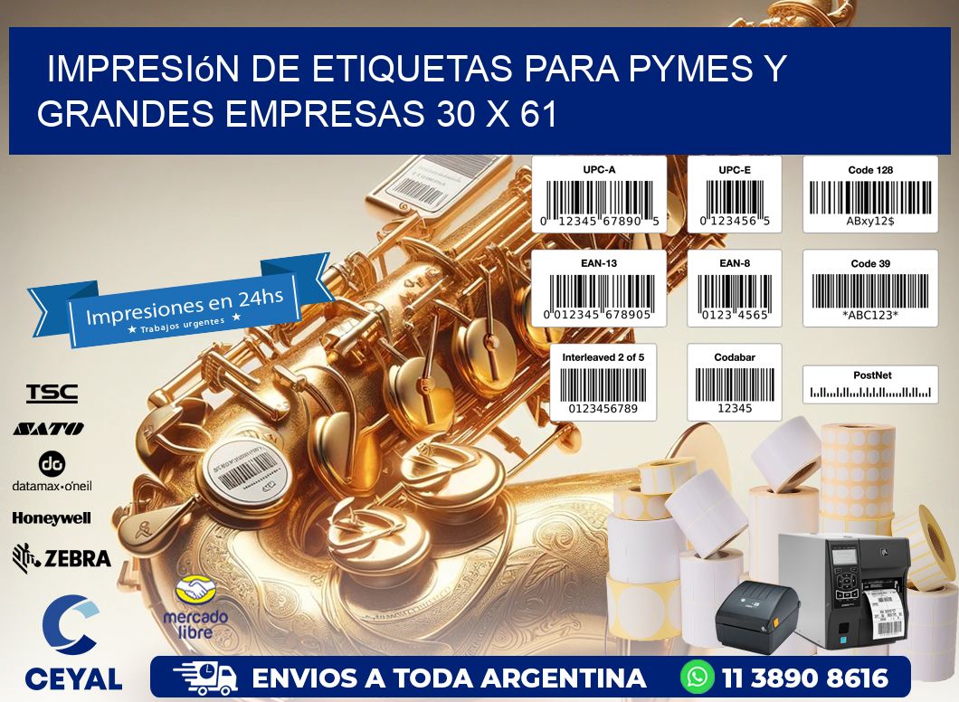 Impresión de Etiquetas para PyMEs y Grandes Empresas 30 x 61