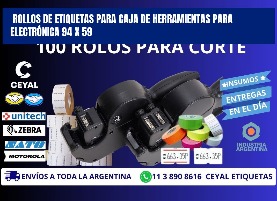 ROLLOS DE ETIQUETAS PARA CAJA DE HERRAMIENTAS PARA ELECTRÓNICA 94 x 59