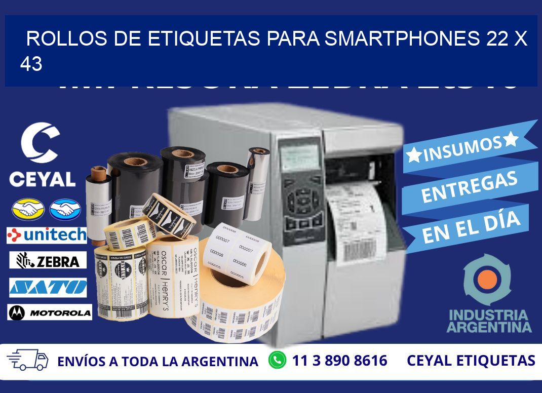 ROLLOS DE ETIQUETAS PARA SMARTPHONES 22 x 43