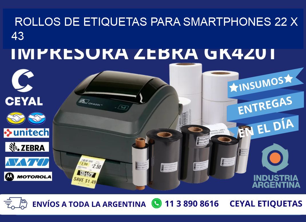 ROLLOS DE ETIQUETAS PARA SMARTPHONES 22 x 43