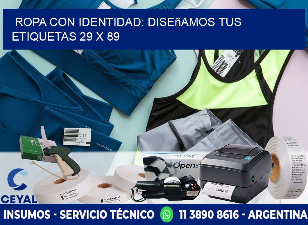 Ropa con Identidad: Diseñamos Tus Etiquetas 29 x 89