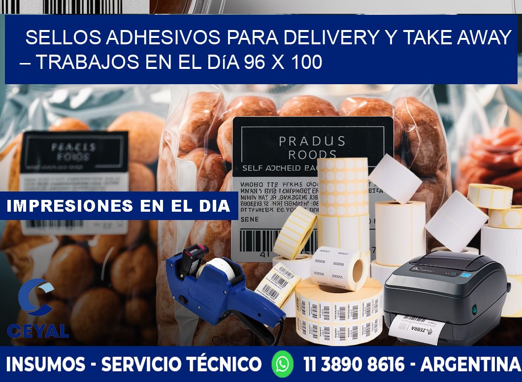 Sellos adhesivos para delivery y take away – Trabajos en el día 96 x 100