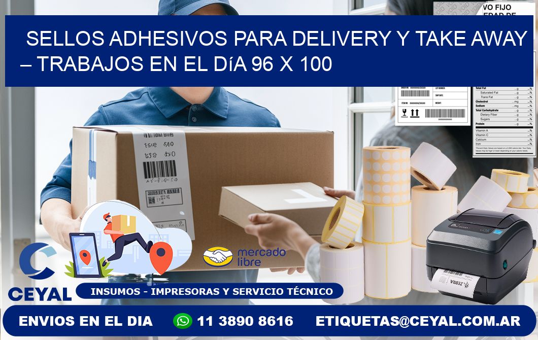 Sellos adhesivos para delivery y take away – Trabajos en el día 96 x 100