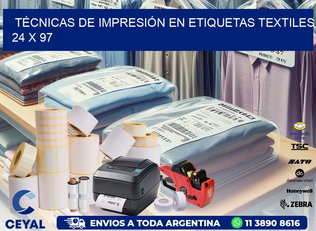 TÉCNICAS DE IMPRESIÓN EN ETIQUETAS TEXTILES 24 x 97