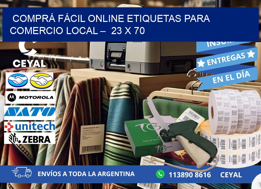 COMPRÁ FÁCIL ONLINE ETIQUETAS PARA COMERCIO LOCAL –  23 x 70