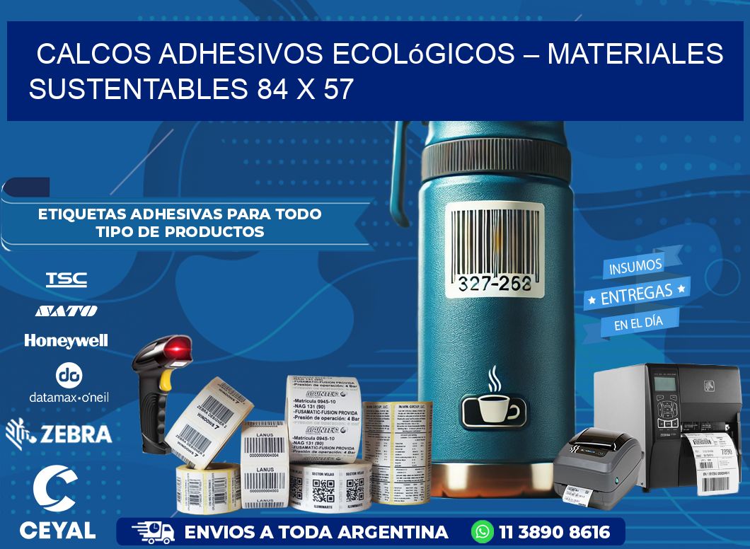 Calcos Adhesivos Ecológicos – Materiales Sustentables 84 x 57