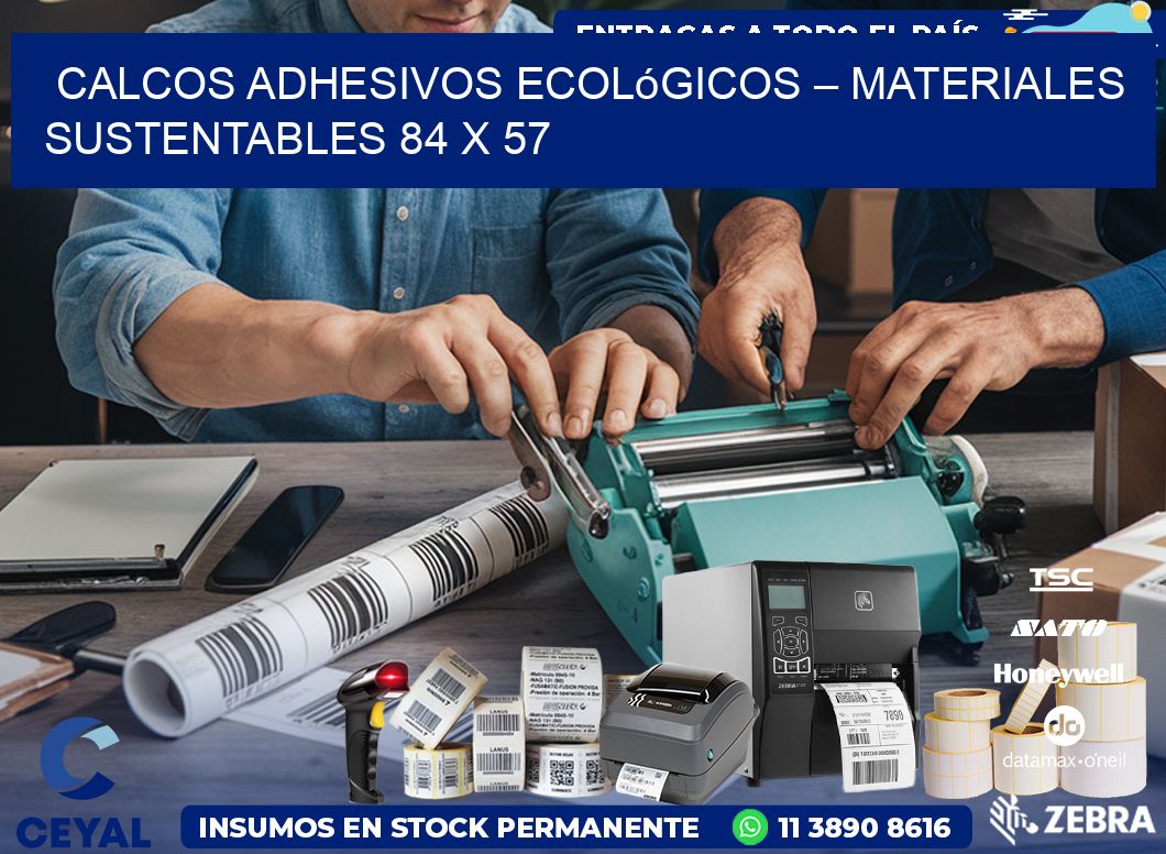 Calcos Adhesivos Ecológicos – Materiales Sustentables 84 x 57