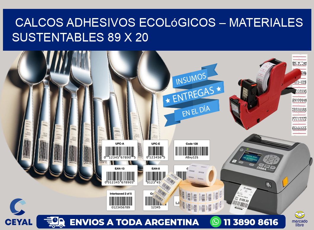 Calcos Adhesivos Ecológicos – Materiales Sustentables 89 x 20