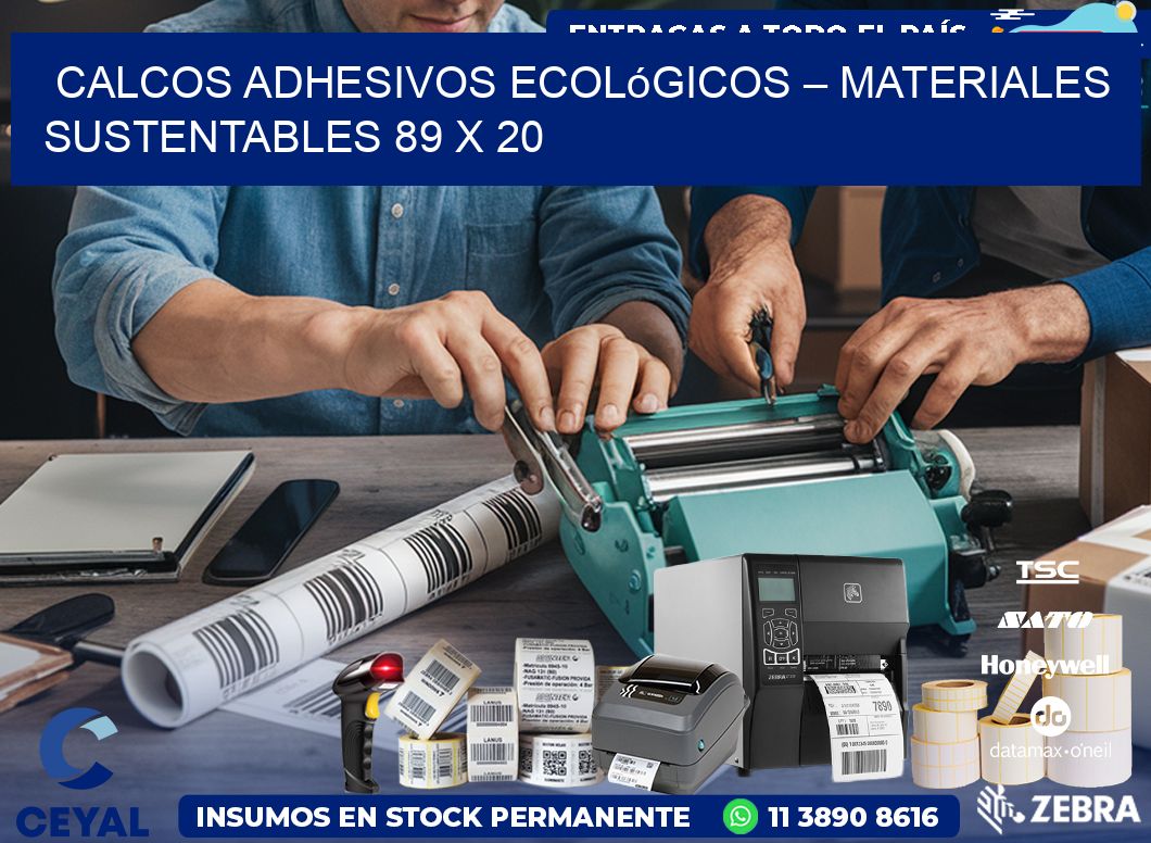 Calcos Adhesivos Ecológicos – Materiales Sustentables 89 x 20