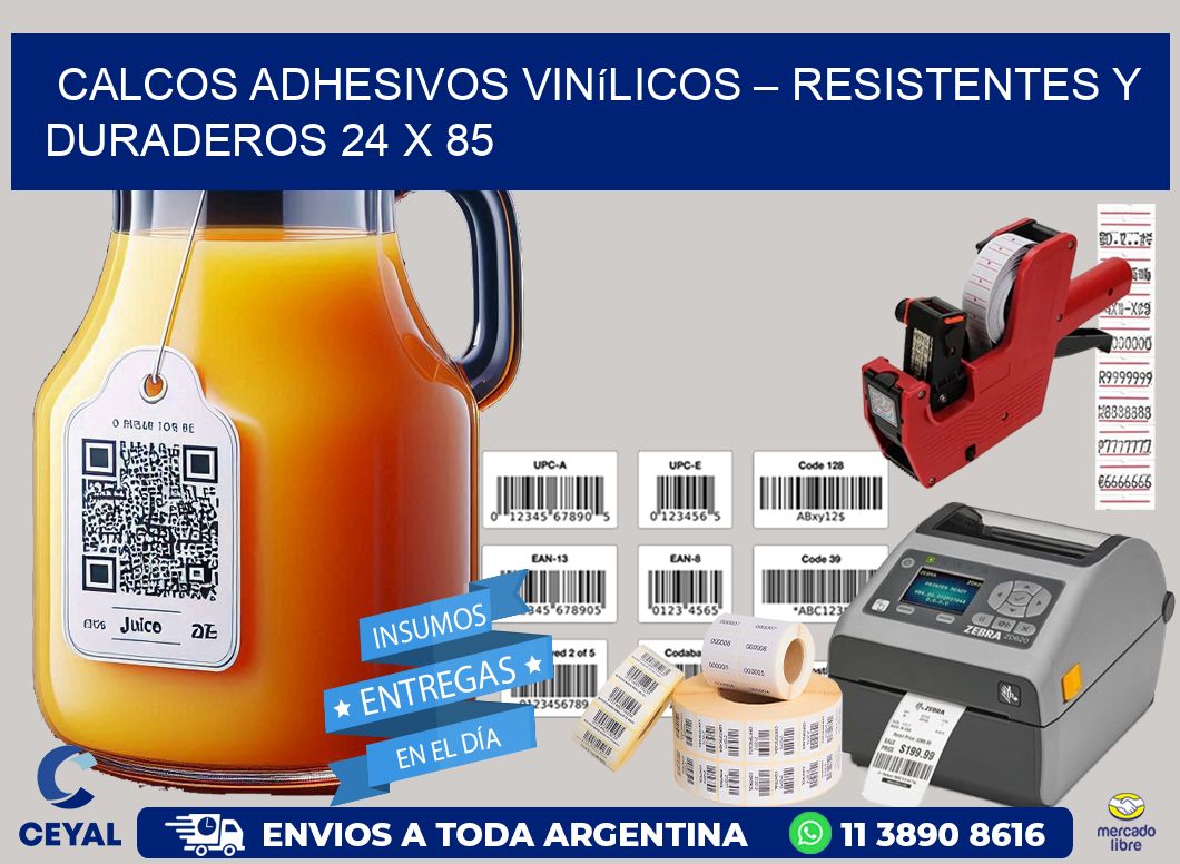 Calcos Adhesivos Vinílicos – Resistentes y Duraderos 24 x 85