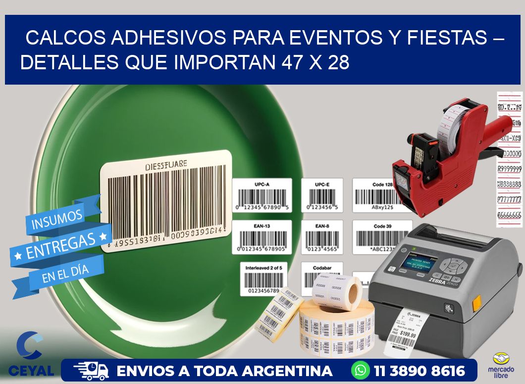 Calcos Adhesivos para Eventos y Fiestas – Detalles que Importan 47 x 28