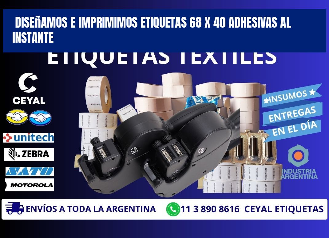 Diseñamos e Imprimimos Etiquetas 68 x 40 Adhesivas al Instante