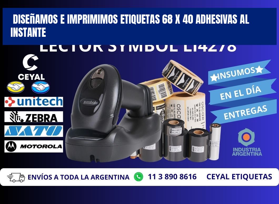 Diseñamos e Imprimimos Etiquetas 68 x 40 Adhesivas al Instante