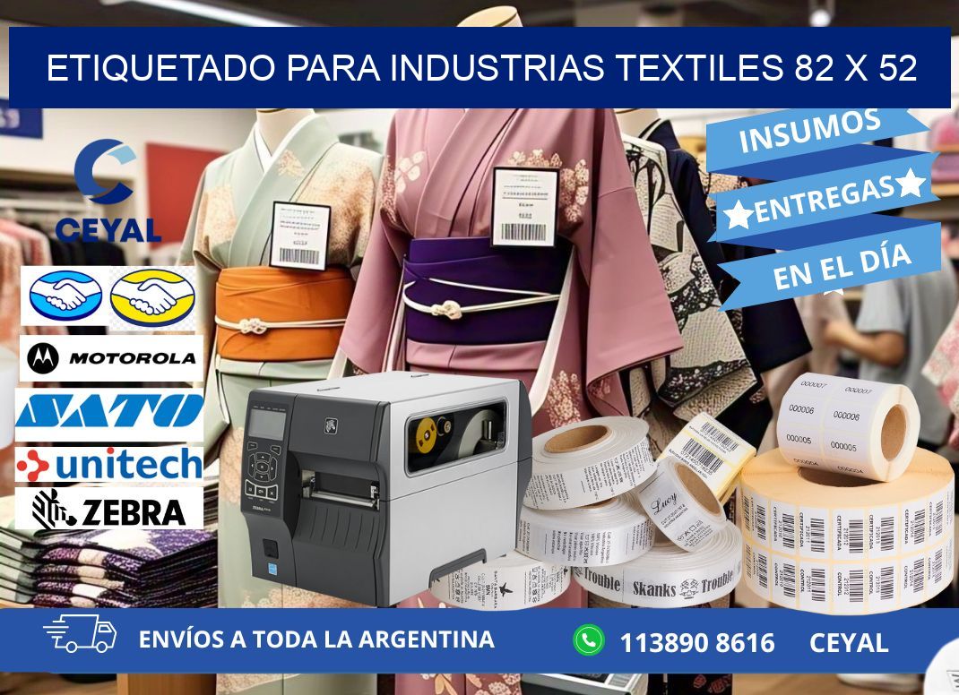 ETIQUETADO PARA INDUSTRIAS TEXTILES 82 x 52