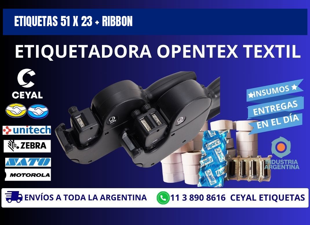 ETIQUETAS 51 x 23 + RIBBON