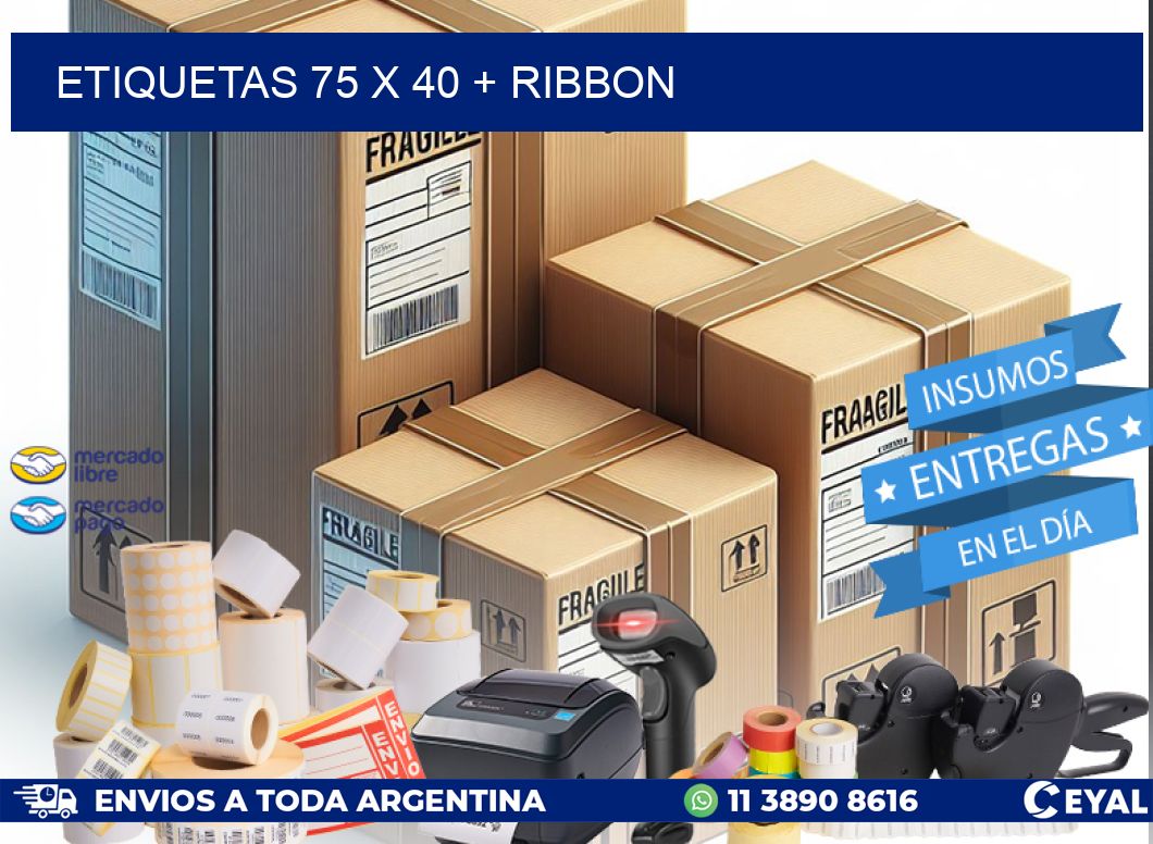 ETIQUETAS 75 x 40 + RIBBON