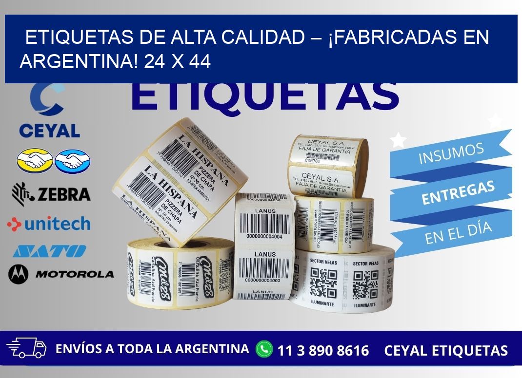 ETIQUETAS DE ALTA CALIDAD – ¡FABRICADAS EN ARGENTINA! 24 x 44