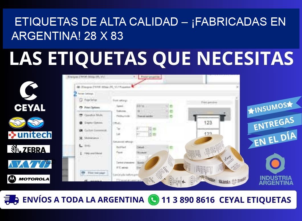 ETIQUETAS DE ALTA CALIDAD – ¡FABRICADAS EN ARGENTINA! 28 x 83