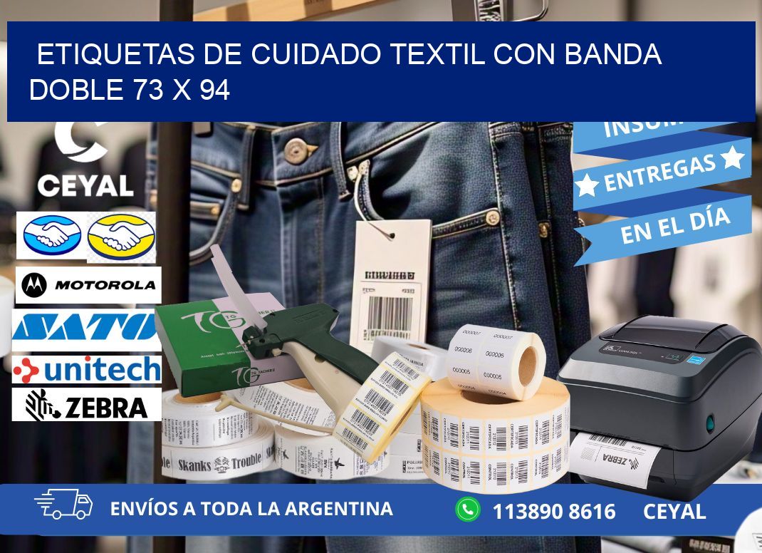 ETIQUETAS DE CUIDADO TEXTIL CON BANDA DOBLE 73 x 94