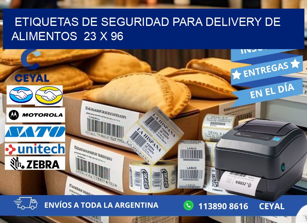 ETIQUETAS DE SEGURIDAD PARA DELIVERY DE ALIMENTOS  23 x 96