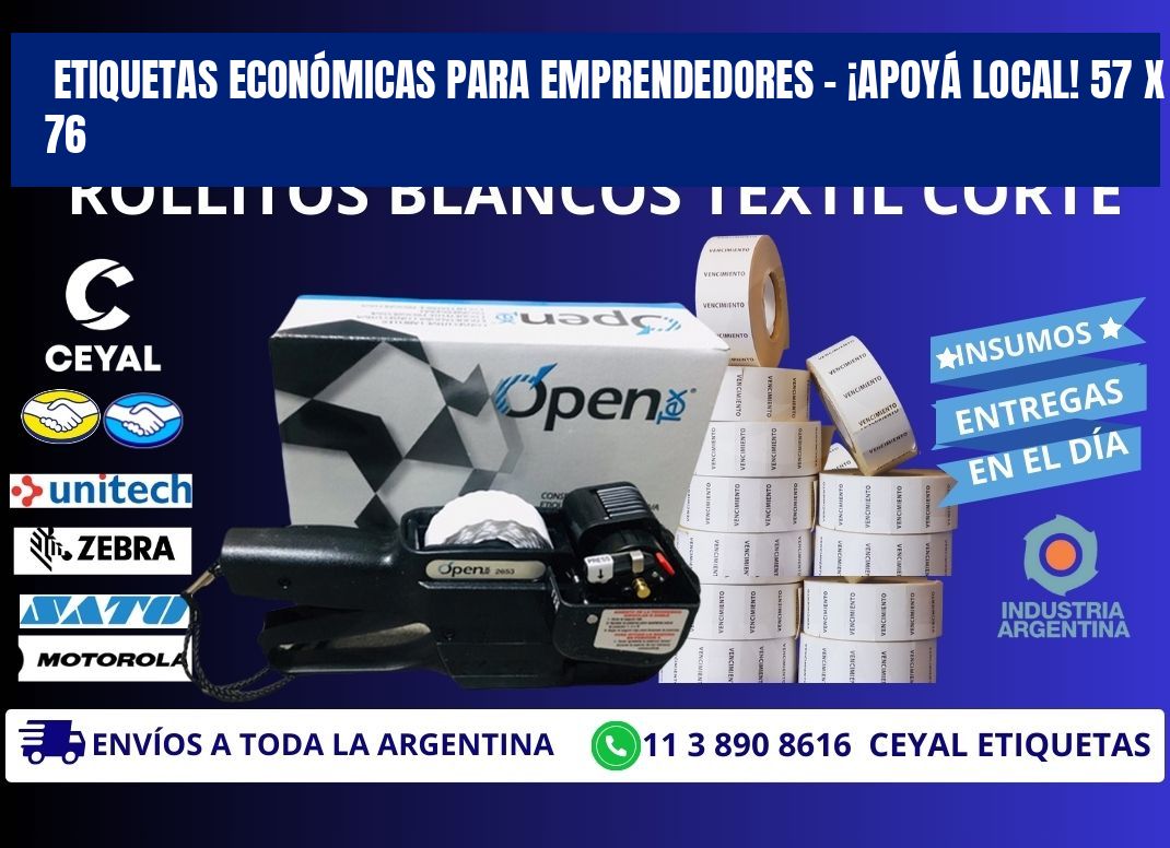 ETIQUETAS ECONÓMICAS PARA EMPRENDEDORES – ¡APOYÁ LOCAL! 57 x 76