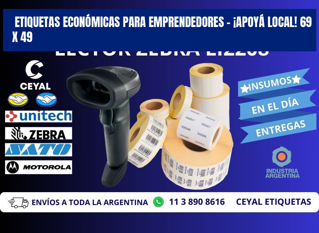 ETIQUETAS ECONÓMICAS PARA EMPRENDEDORES – ¡APOYÁ LOCAL! 69 x 49