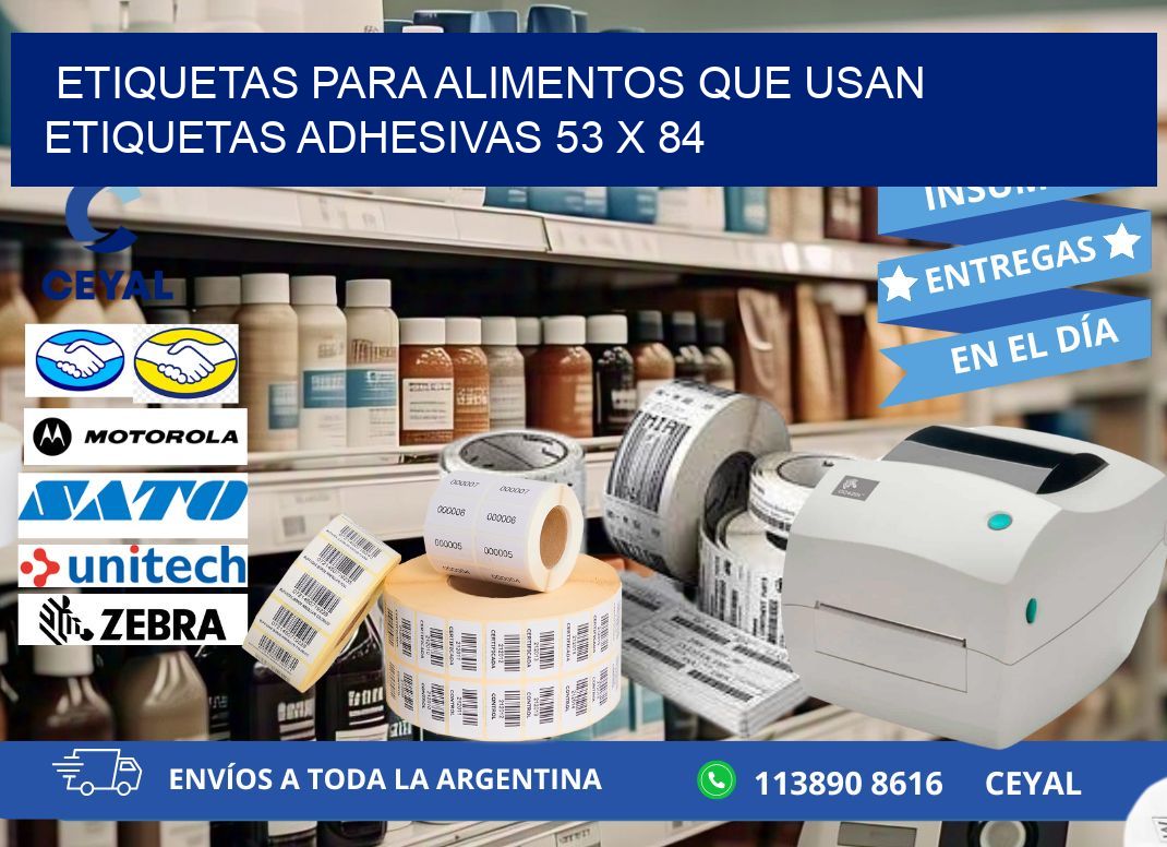 ETIQUETAS PARA ALIMENTOS QUE USAN ETIQUETAS ADHESIVAS 53 x 84