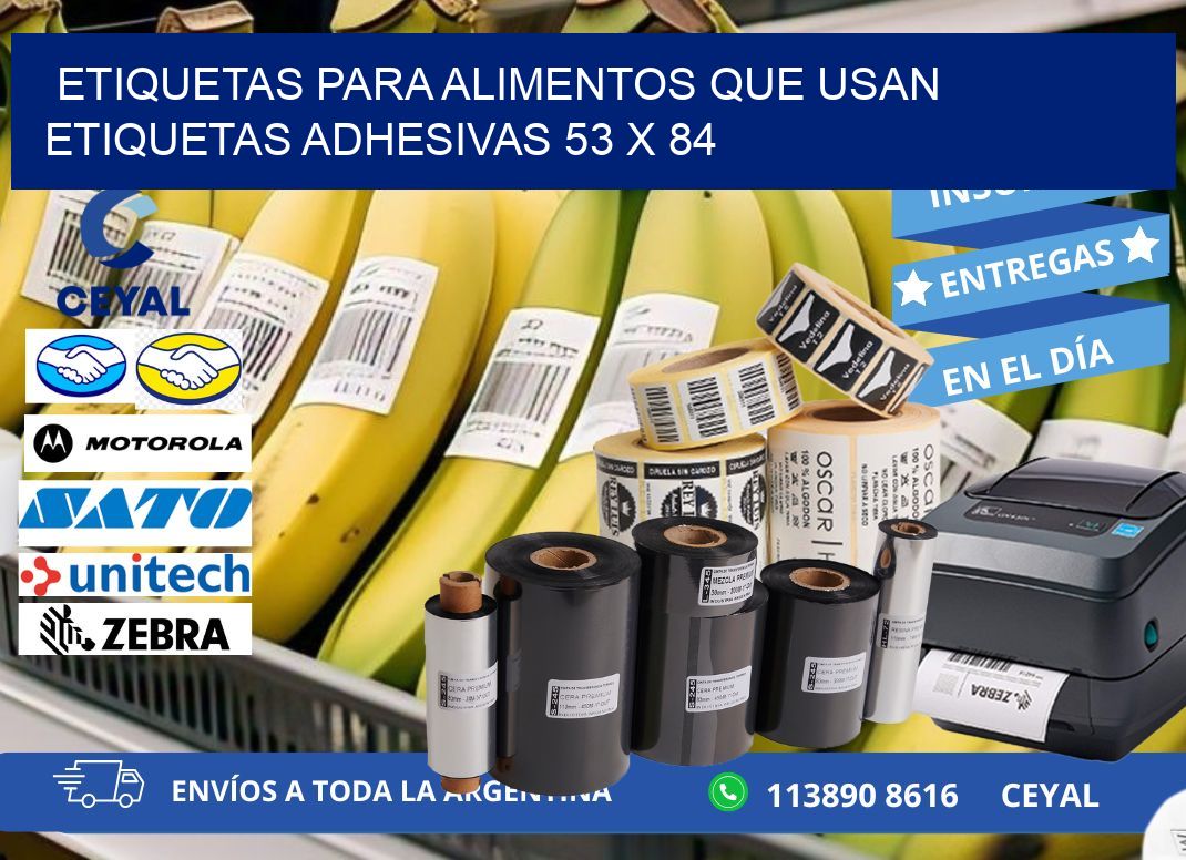 ETIQUETAS PARA ALIMENTOS QUE USAN ETIQUETAS ADHESIVAS 53 x 84