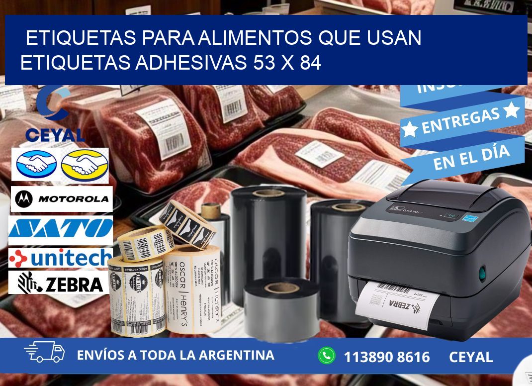 ETIQUETAS PARA ALIMENTOS QUE USAN ETIQUETAS ADHESIVAS 53 x 84