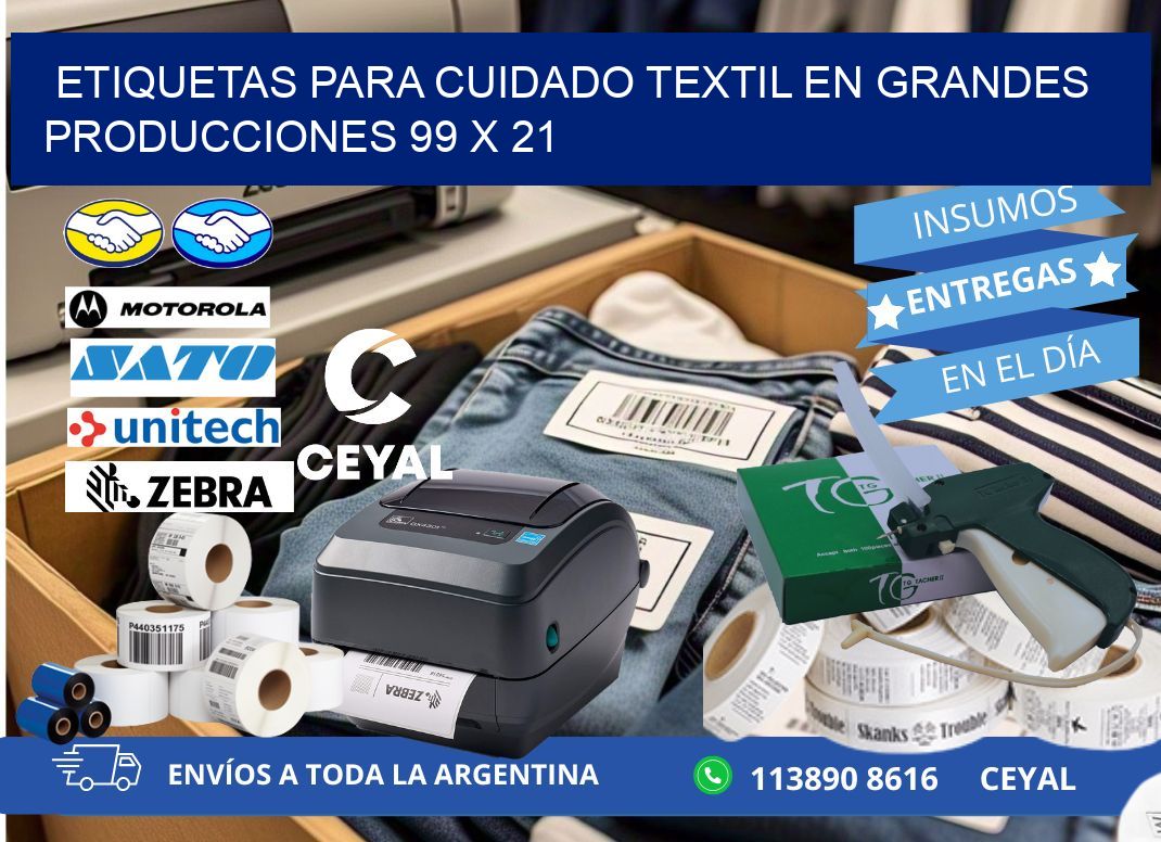 ETIQUETAS PARA CUIDADO TEXTIL EN GRANDES PRODUCCIONES 99 x 21