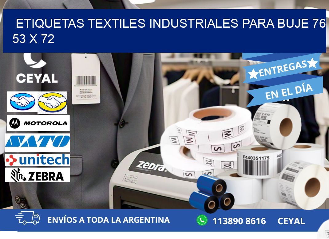 ETIQUETAS TEXTILES INDUSTRIALES PARA BUJE 76 53 x 72