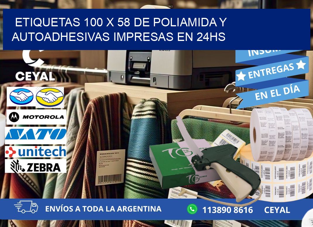 Etiquetas 100 x 58 de Poliamida y Autoadhesivas Impresas en 24hs