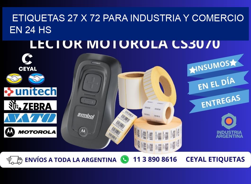 Etiquetas 27 x 72 para Industria y Comercio en 24 hs