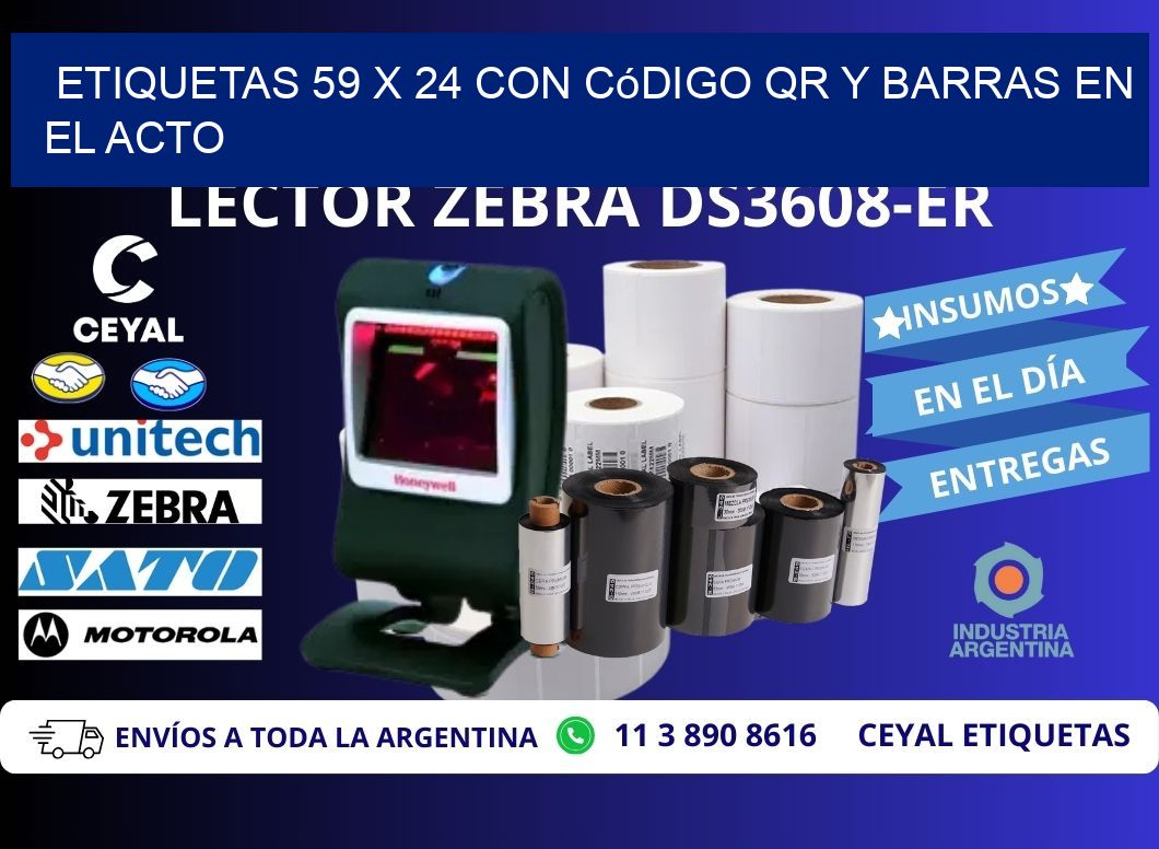 Etiquetas 59 x 24 con Código QR y Barras en el Acto
