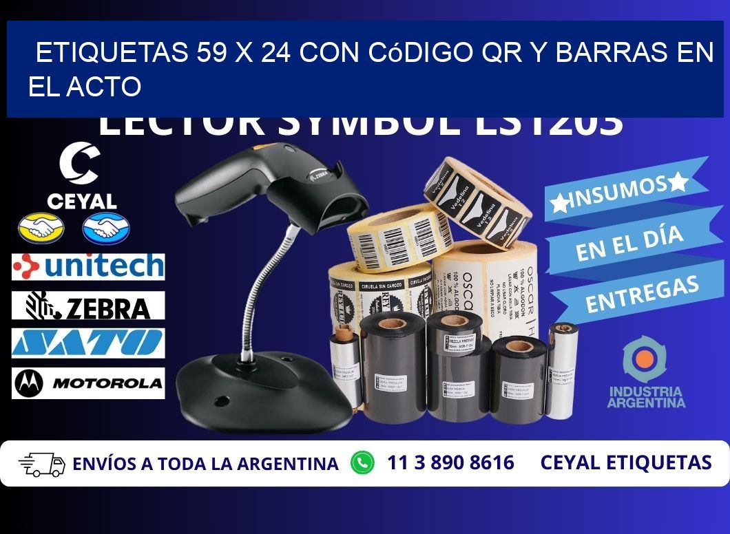 Etiquetas 59 x 24 con Código QR y Barras en el Acto