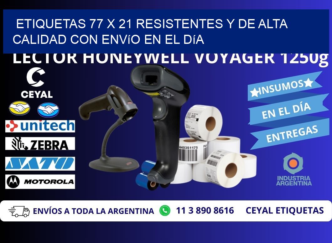 Etiquetas 77 x 21 Resistentes y de Alta Calidad con Envío en el Día