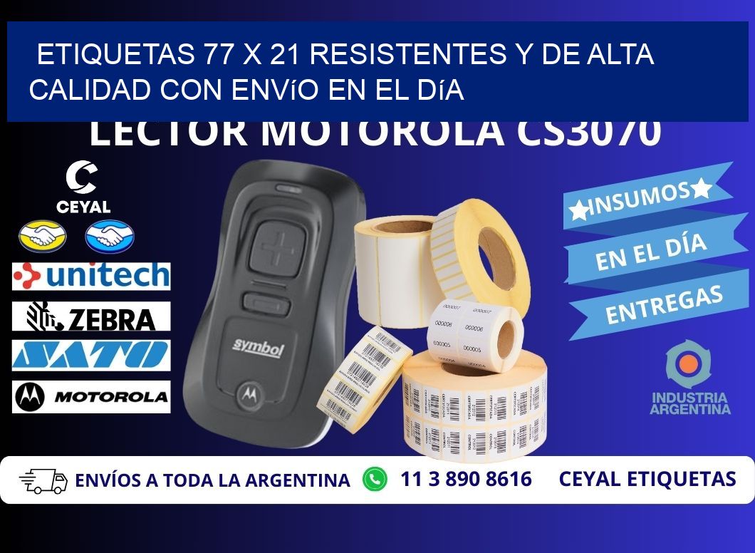 Etiquetas 77 x 21 Resistentes y de Alta Calidad con Envío en el Día