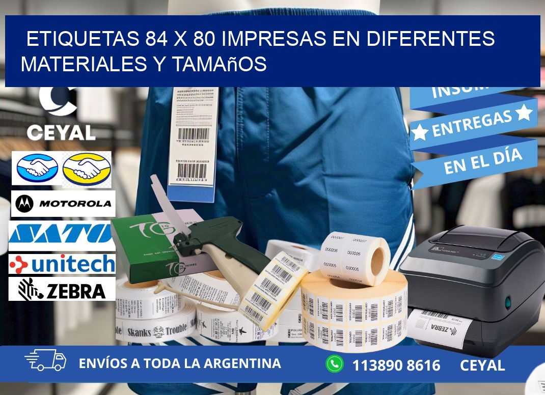 Etiquetas 84 x 80 Impresas en Diferentes Materiales y Tamaños