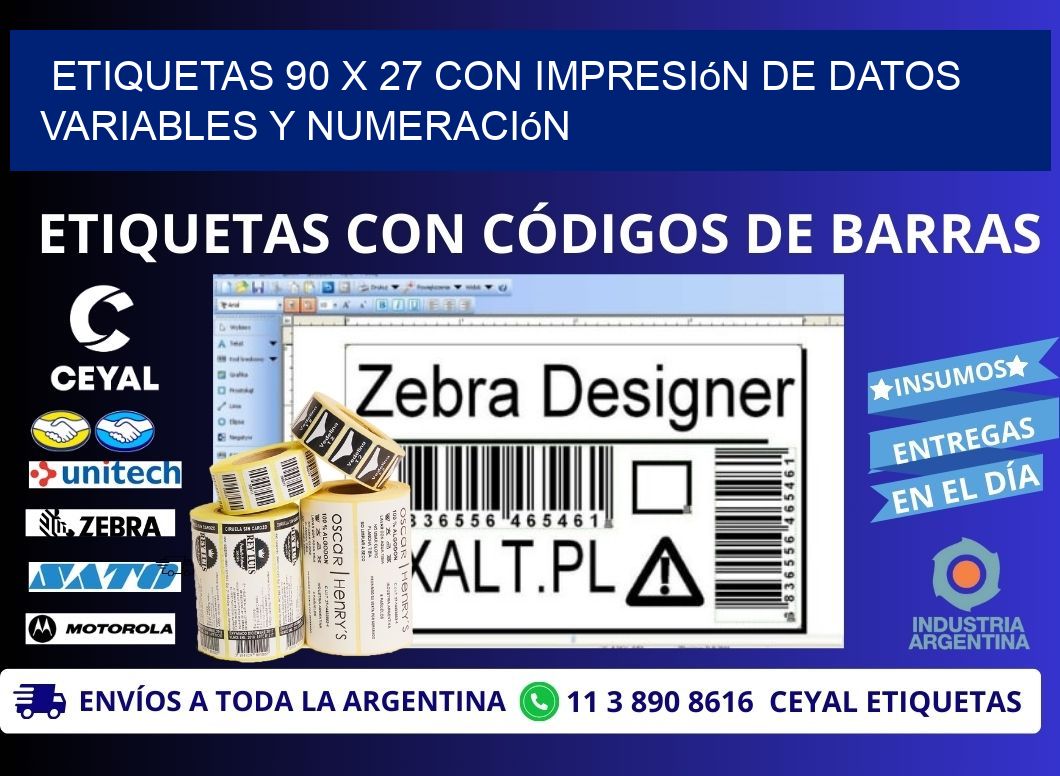 Etiquetas 90 x 27 con Impresión de Datos Variables y Numeración