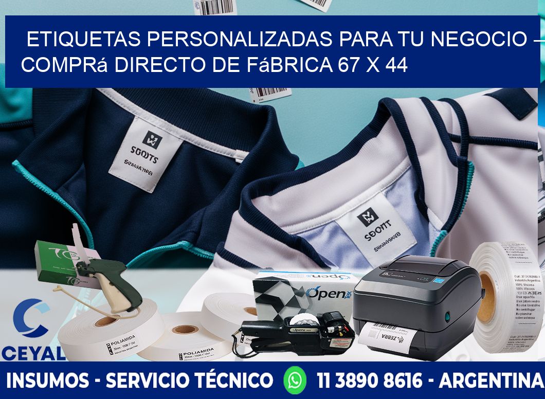 Etiquetas Personalizadas para Tu Negocio – Comprá Directo de Fábrica 67 x 44