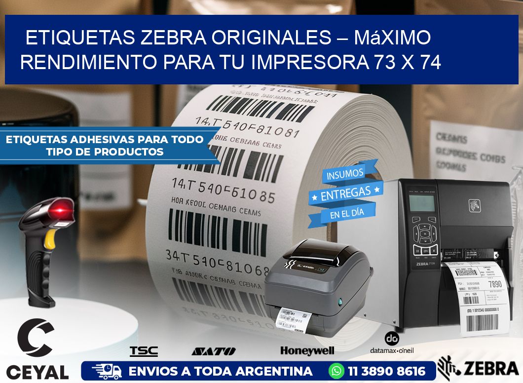 Etiquetas Zebra Originales – Máximo Rendimiento para tu Impresora 73 x 74