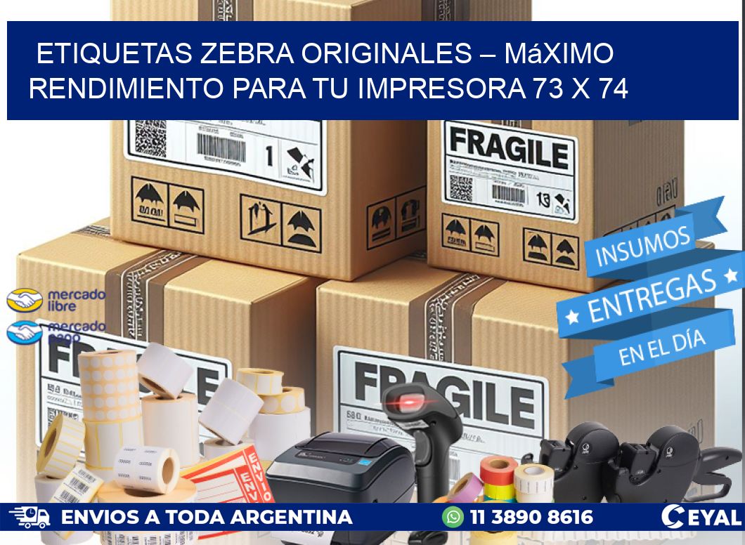 Etiquetas Zebra Originales – Máximo Rendimiento para tu Impresora 73 x 74