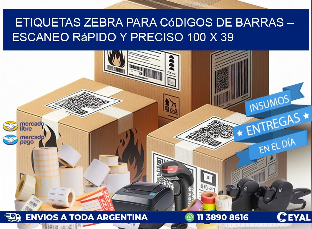 Etiquetas Zebra para Códigos de Barras – Escaneo Rápido y Preciso 100 x 39