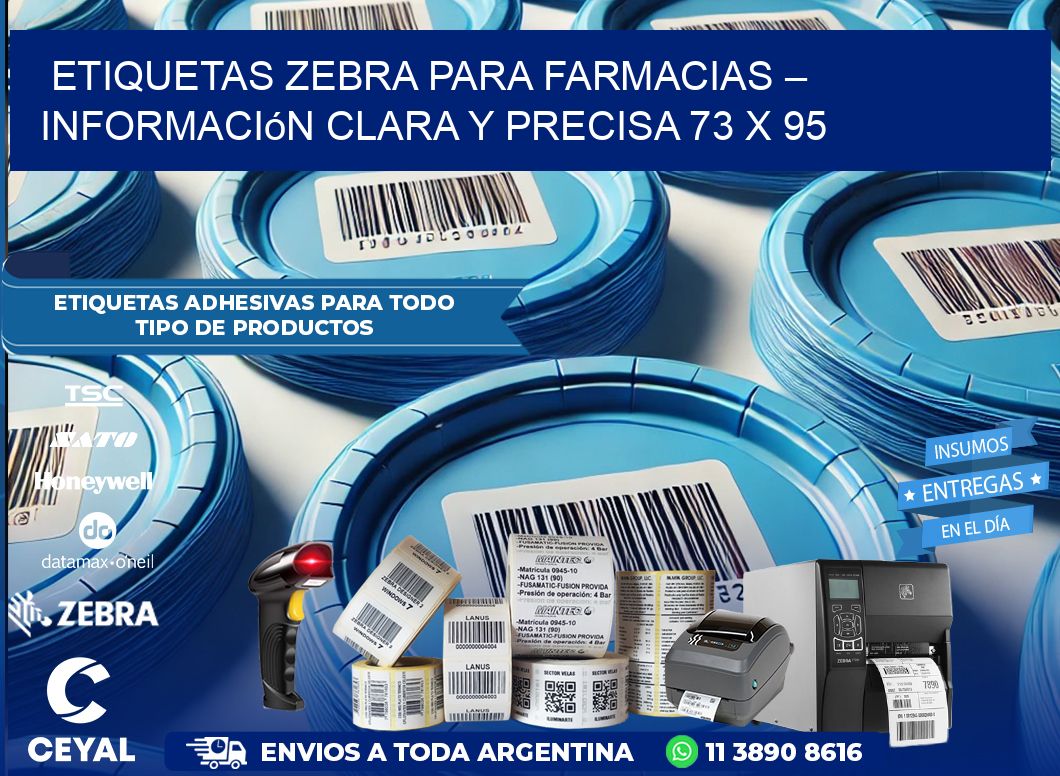 Etiquetas Zebra para Farmacias – Información Clara y Precisa 73 x 95