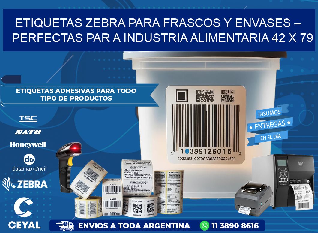 Etiquetas Zebra para Frascos y Envases – Perfectas par a Industria Alimentaria 42 x 79