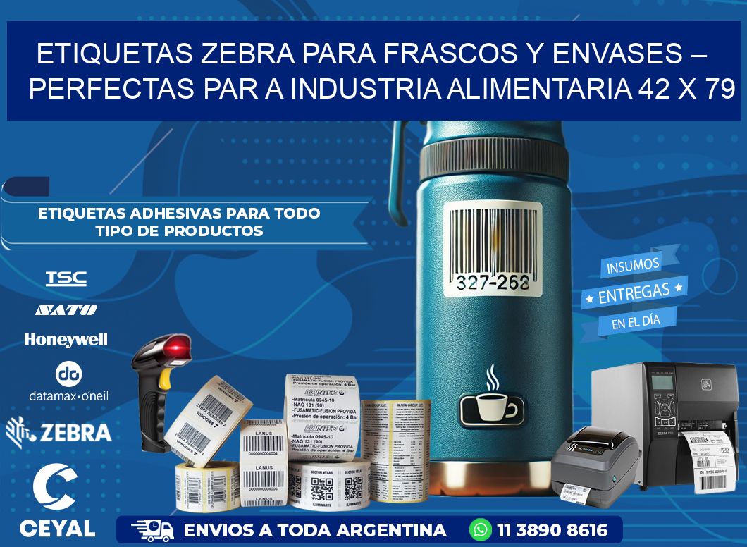 Etiquetas Zebra para Frascos y Envases – Perfectas par a Industria Alimentaria 42 x 79