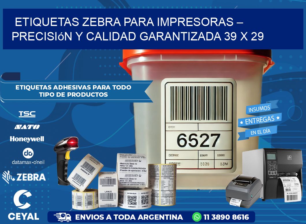 Etiquetas Zebra para Impresoras – Precisión y Calidad Garantizada 39 x 29