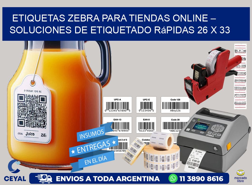 Etiquetas Zebra para Tiendas Online – Soluciones de Etiquetado Rápidas 26 x 33