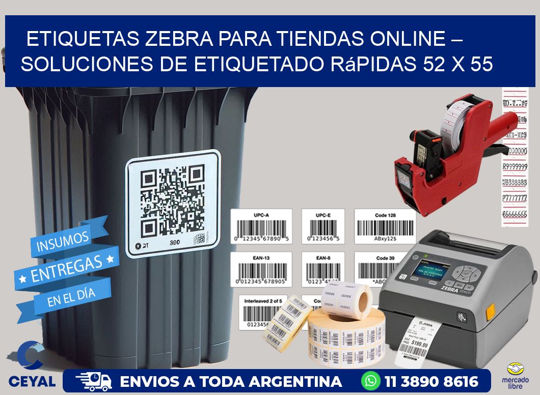 Etiquetas Zebra para Tiendas Online – Soluciones de Etiquetado Rápidas 52 x 55